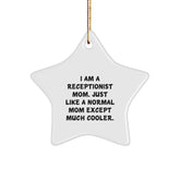 Receptionist Mom Gifts, Funny Star Ornament for Coworkers, Christmas Unique Gifts from Friends, 'I Am A Receptionist Mom' - Image 1